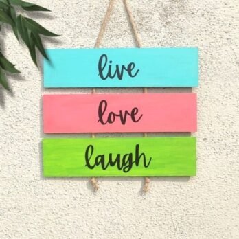 Live Love Laugh Wall Hanging