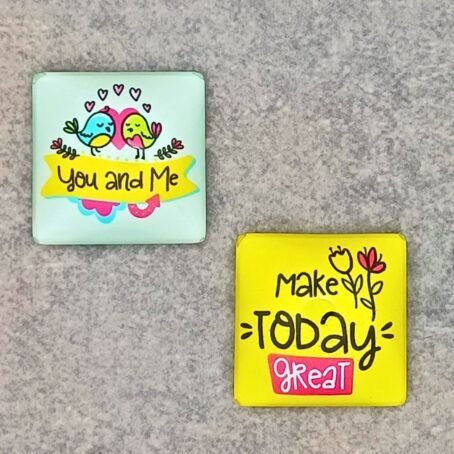 Motivational magnets - you and me + make today great