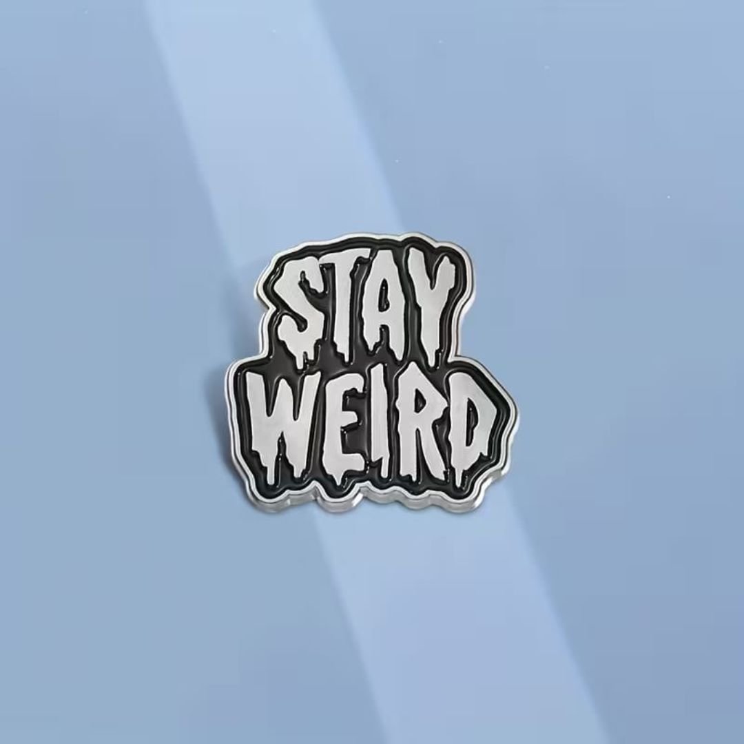 stay weird enamel pin