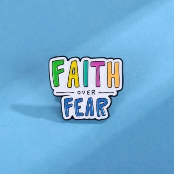 faith over fear enamel pin
