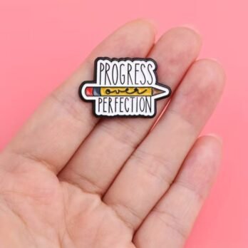 Progress Over Perfection Enamel Pin – Cute Motivational Lapel Pin for Students & Creatives
