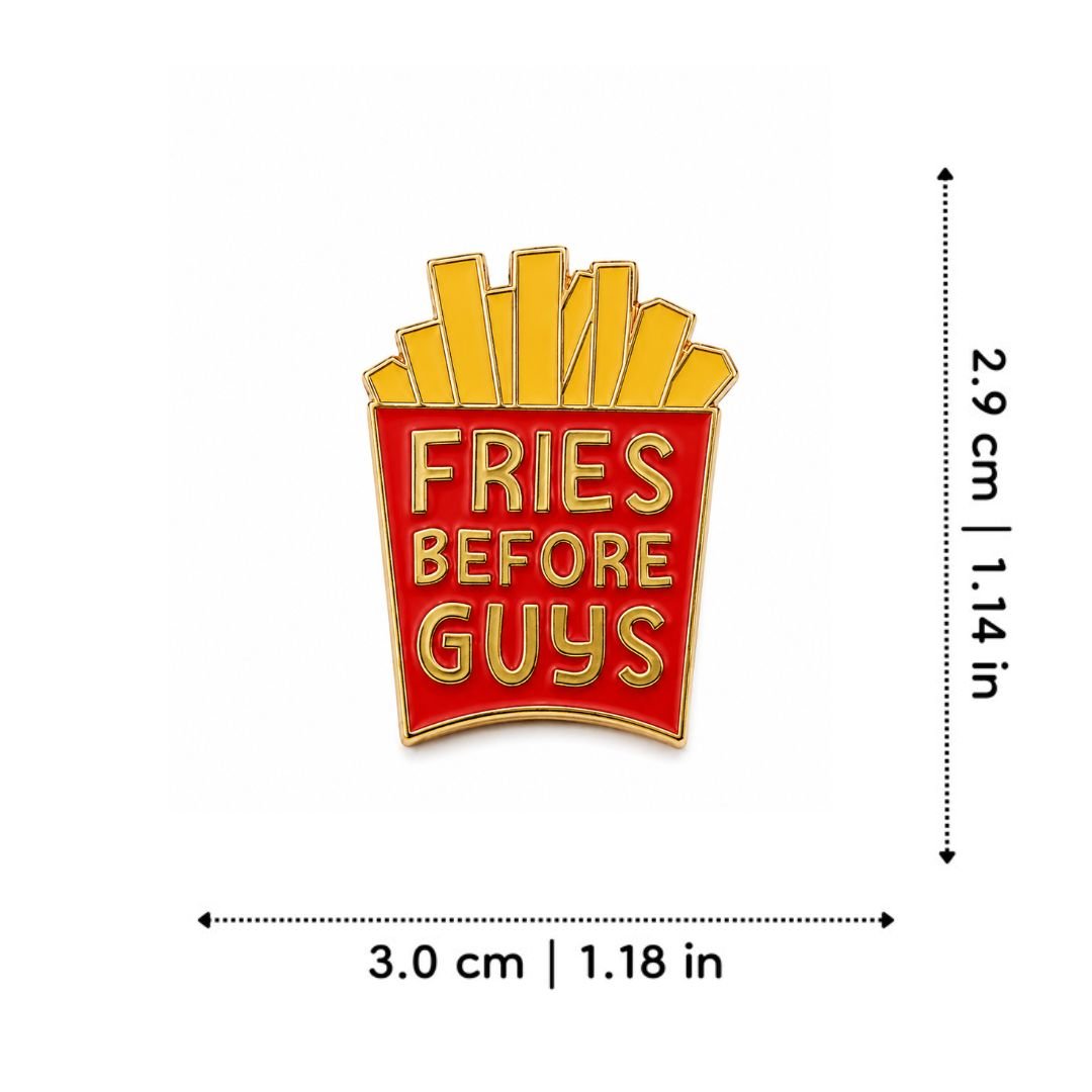 Fries Before Guys Enamel Pin – Funny Food Lapel Pin for Foodies & Hilarious Gifts - Image 3